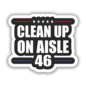 Clean Up On Aisle 46 Precision Cut Decal