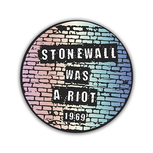 Gay Pride Stonewall was A Riot  Precision Cut Decal