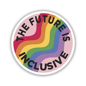The Future is Inclusive   Precision Cut Decal