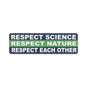 Respect Science Nature Each Other  Precision Cut Decal