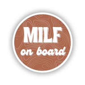 Milf on Board   Precision Cut Decal