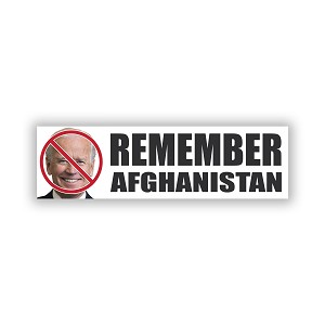 Joe Biden Remember Afghanistan   Precision Cut Decal