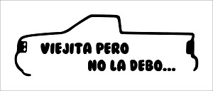VIEJITA Pero No La DEBO Black Precision Cut Decal