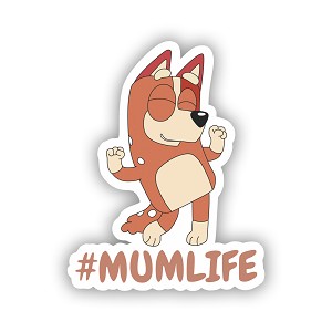 Bluey Mum Life  Precision Cut Decal