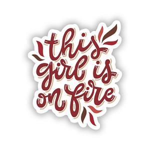 Red Cool This Girl is on Fire  Precision Cut Decal