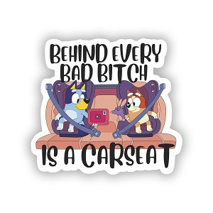 Behind Every Bad Bitch  Precision Cut Decal