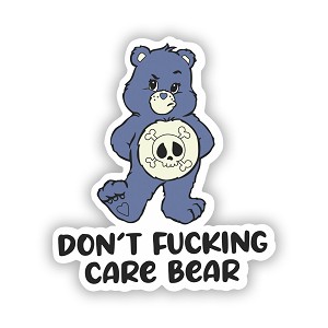 Don't Fucking Care Bear  Blue Bear   Precision Cut Decal