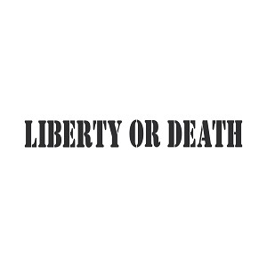 Liberty or Death Precision Cut Decal