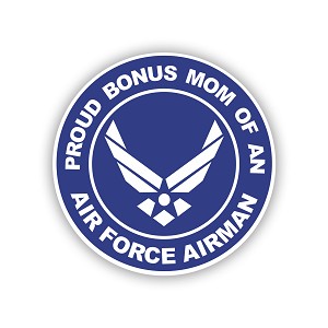 Proud Bonus Mom of an Air Force Airman (BLUE)   Precision Cut Decal