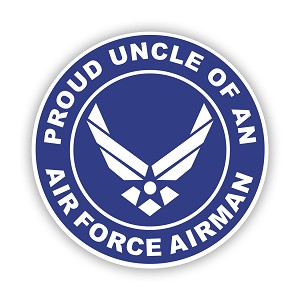 Proud Uncle of an Air Force Airman (Blue )  Precision Cut Decal