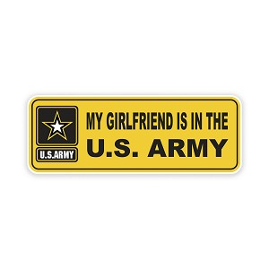 My Girlfriend is in the Army   Precision Cut Decal