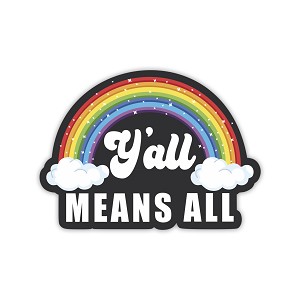 Y'All Means All    Precision Cut Decal