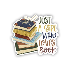 Just a Girl who Loves Books   Precision Cut Decal