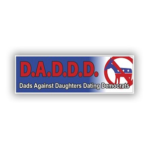 DADDD Dads Against Daughters Dating Democrats   Precision Cut Decal