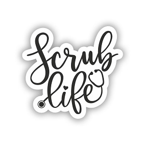 Scrub Life  Precision Cut Decal