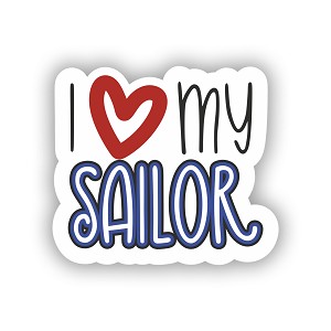 I Love My Sailor   Precision Cut Decal