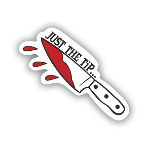 Just The Tip...  Precision Cut Decal