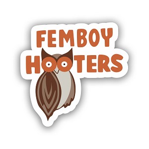 Femboy Hooters   Sticker (Peel' N Stick) 