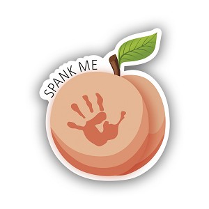 Spank Me Peach  Sticker (Peel N'Stick)