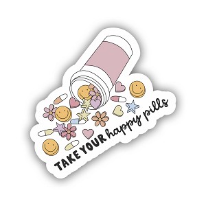 Take Your Happy Pills  Sticker (Peel N'Stick)