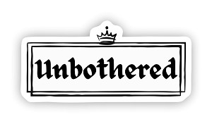 Unbothered Queen  Sticker (Peel N'Stick)