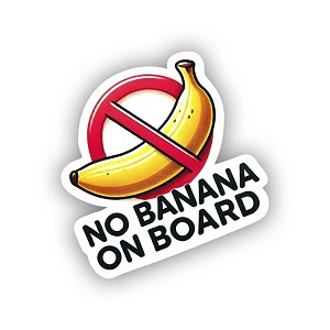 No Banana on Board Precision Cut Decal