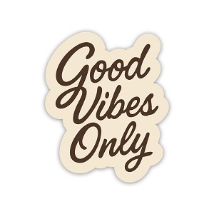 Good Vibes Only  Precision Cut Decal