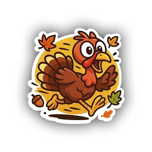 Cartoon Turkey Running  Catch Me If You Can  Precision Cut Decal