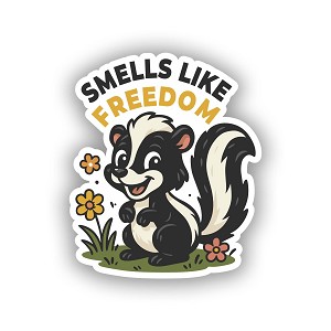 Smells Like Freedom , Cute Skunk  Precision Cut Decal