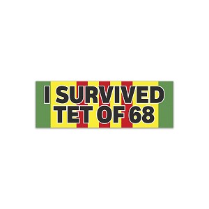 I Survived TET of 68 Military Precision Cut Decal