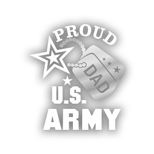 Proud Dad US Army  Precision Cut Decal