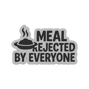 MRE Meal Rjected by Everyone  Precision Cut Decal
