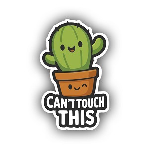 Can't Touch This, Cactus Smiley Face  Sticker  Precision Cut Decal