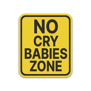 No Cry Babies Zone Precision Cut Decal