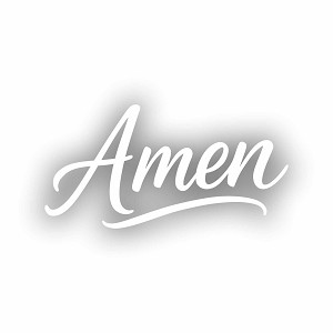 Amen  Presicion Cut Decal