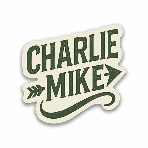 Charlie Mike  Presicion Cut Decal