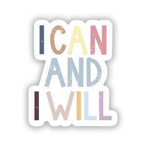 I Can and I Will  Precision Cut Decal