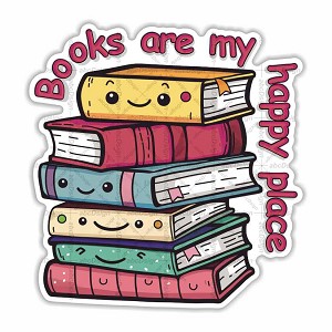 Books are my happy place  Sticker (Peel' N Stick)