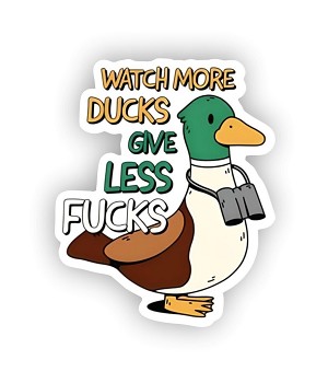 Watch More Ducks  Sticker (Peel N'Stick)