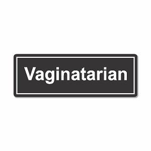 Vaginatarian  Sticker (Peel N' stick) 