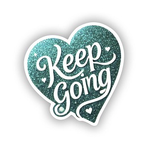 Keep Going  Sticker (Peel N' Stick)