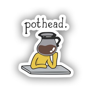 Pothead Coffee  Sticker (Peel N' Stick)