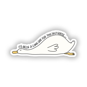It's Been A Long Day Sleeping Silly Goose  Sticker (Peel N' Stick)