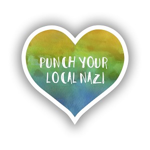 Punch Your Local Nazi.   Sticker (Peel N' Stick)