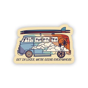 Get in Loser, Wer'e Going Everywhere, VW Combi Bus.  Sticker (Peel N' Stick)