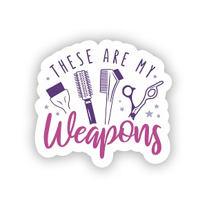 Hair Stylist, These are my Weapons.  Sticker (Peel N' Stick)