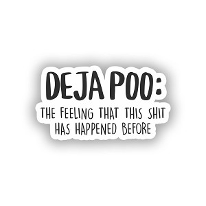 Snarky Deja Poo.  Sticker (Peel N' Stick)