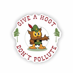 Give A Hoot Dont Pollute.  Sticker (Peel N' Stick)