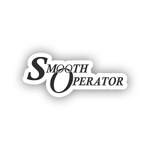 Smooth Operator,   Sticker  (Peel N' Stick)