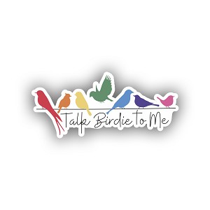 Talk Birdie to Me Sticker (Peel N'Stick) 